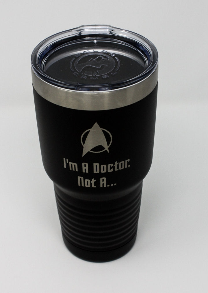 Star Trek Quote Laser Engraved 30oz Stainless Steel Vacuum Insulated Tumbler - Mahannah&